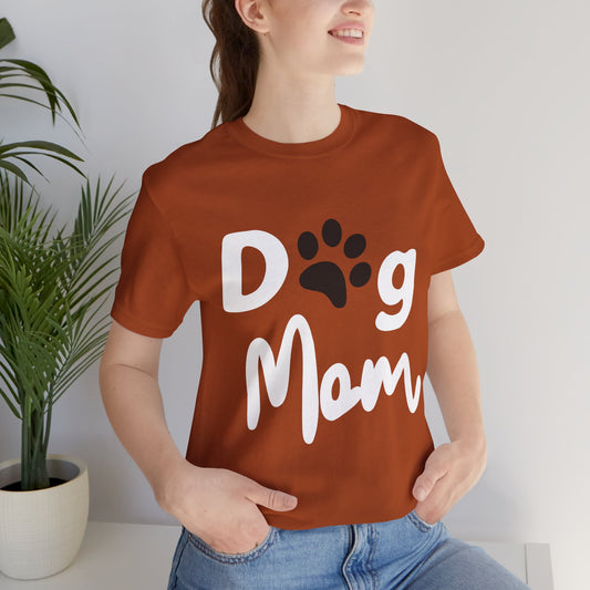 DOG MOM T-Shirt